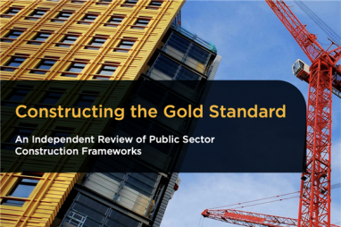 New Gold Standard will have to be met by all future construction frameworks, with action plans to improve existing frameworks.